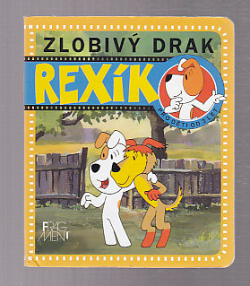 Zlobivý drak Rexík - lepolero