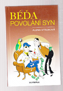 Béďa - Povolání syn