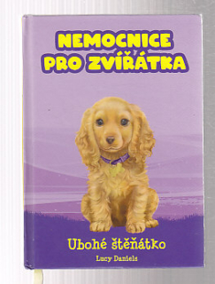 Nemocnice pro zvířátka - Ubohé štěňátko