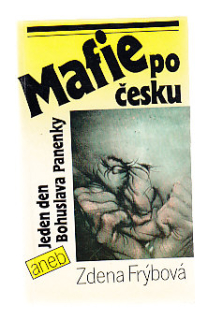 Mafie po česku aneb jeden den Bohuslava Panenky