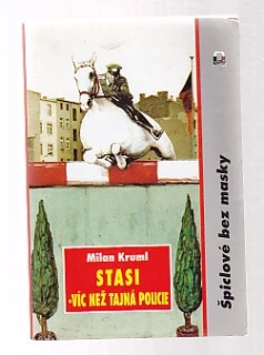Stasi - víc než tajná policie