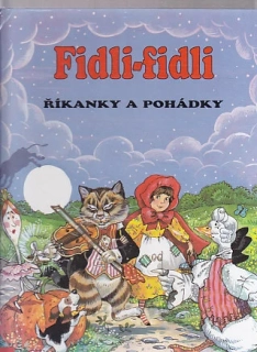 Fidli - fidli - říkanky a pohádky