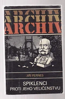 Archiv - Spiklenci proti jeho veličenstvu
