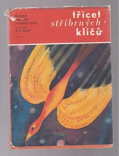 Třicet stříbrných klíčů - moderní pohádky z celého světa