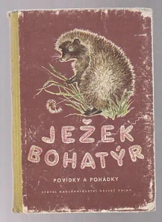 Ježek Bohatýr - povídky a pohádky