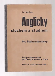 Anglicky sluchem a studiem  +  Přepis výslovnosti rozhovorů a textů učebnice
