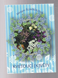 Kvetoucí ( k)věty