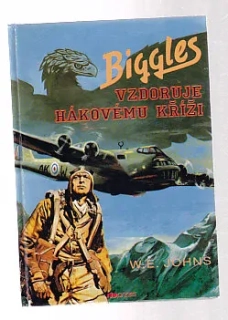 Biggles vzdoruje hákovému kříži