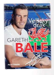 Gareth Bale - Velšský drak