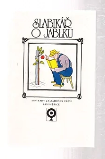 Slabikář o jablku aneb Rady ze zahrady Čech