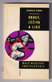 Drogy, léčiva a lidé