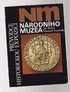 Průvodce historickou expozicí národního muzea