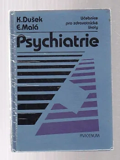 Psychiatrie - učebnice pro zdravotnické školy