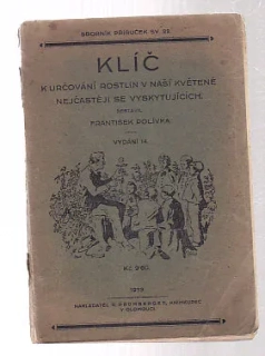 Klíč k určování rostlin v naší květeně nejčasteji se vyskytujících
