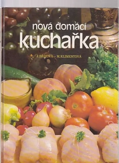 Nová domácí kuchařka