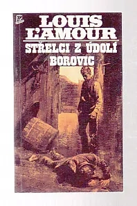 Střelci z údolí Borovic
