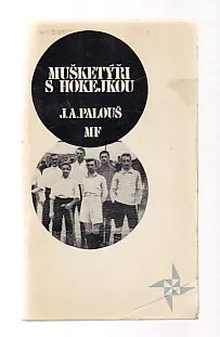 Mušketýři s hokejkou