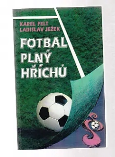 Fotbal plný hříchů