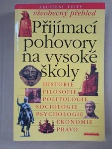 Přijímací pohovory na vysoké školy (historie, filosofie, politologie, sociologie, psychologie, ekonomie, právo)