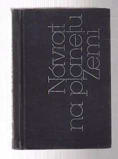 Návrat na planetu Zemi - Antologie české a slovenské science fiction