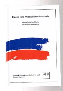 Finanz und Wirtschaftswörterbuch - Finanční ekonomický slovník