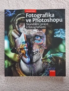 Fotografika ve Photoshopu - skandální práce s fotografiemi  