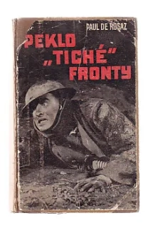 Peklo tiché fronty - příhoda z bitvy na Sommě v r. 1916