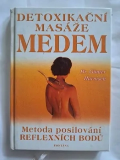 Detoxikační masáže medem stará metoda posilování reflexních zón 