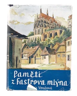 Paměti z Fastrova mlýna