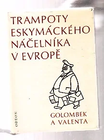 Trampoty eskymáckého náčelníka v evropě