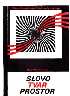 Slovo tvar prostor  - poznámky k inscenačním postupům v divadle poezie