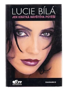 Lucie Bílá - Jen krátká návštěva potěší