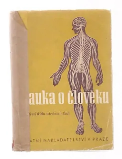 Nauka o člověku - uřební text pro třetí třídu středních škol