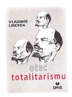 Otec totalitarismu