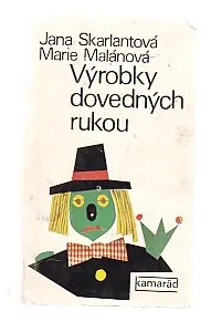 Výrobky dovedných rukou
