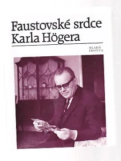 Faustovské srdce Karla Högera