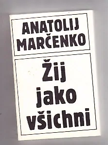 Žij jako všichni