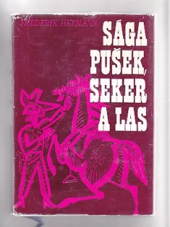 Sága pušek, seker a las