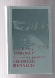 3x Zádumčivý jazzman Charlie Resnick