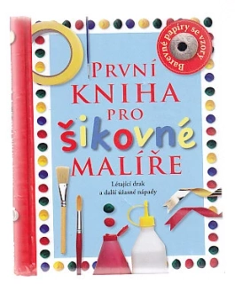 První kniha pro šikovné malíře