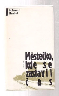 Městečko, kde se zastavil čas