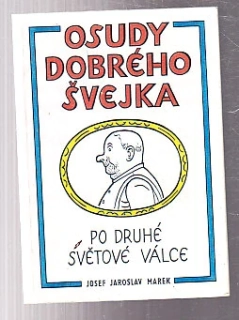 Osudy dobrého Švejka po druhé světové válce