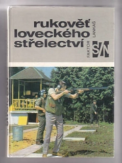 Rukovět´ loveckého střelectví