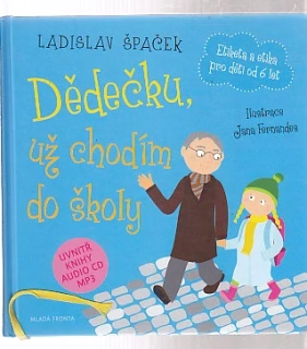 Dědečku, už chodím do školy