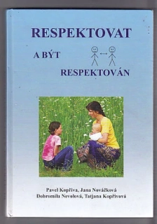 Respektovat a být respektován