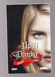 Upíří deníky -  Zášť