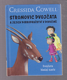 Stromovic dvojčata a jejich dobrodružství v divočině