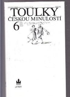 Toulky českou minulostí 6