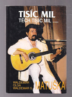 Tisíc mil těch tisíc mil