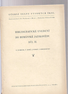 Bibliografické uvedení do románské jazykovědy díl II.  - skripta